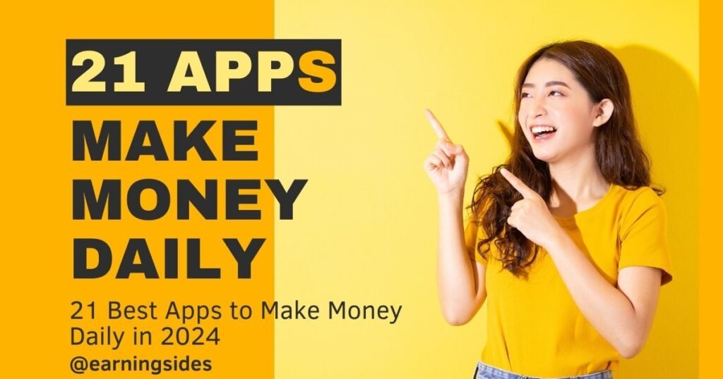 21 Best Apps to Make Money