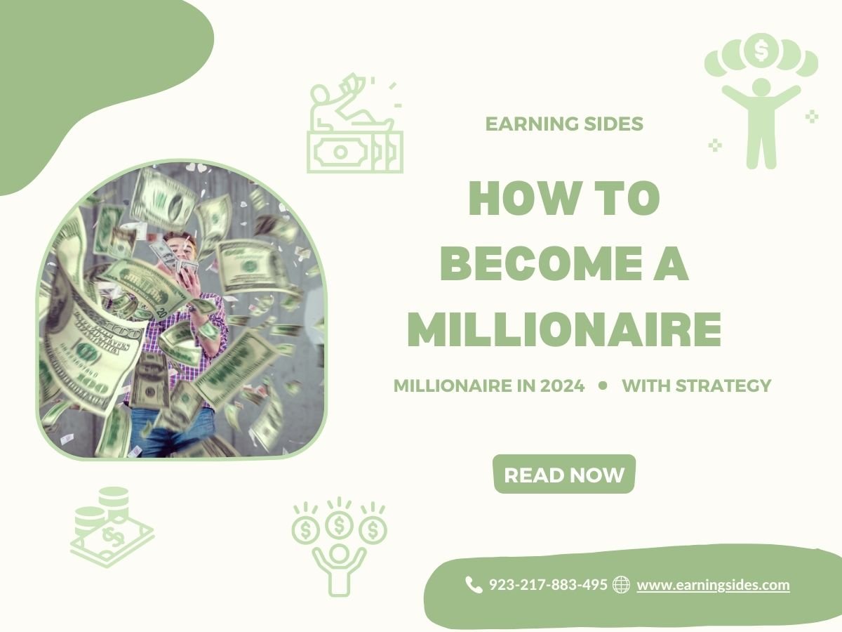 How to a Millionaire in 2024 8 Best Ways Earning Sides