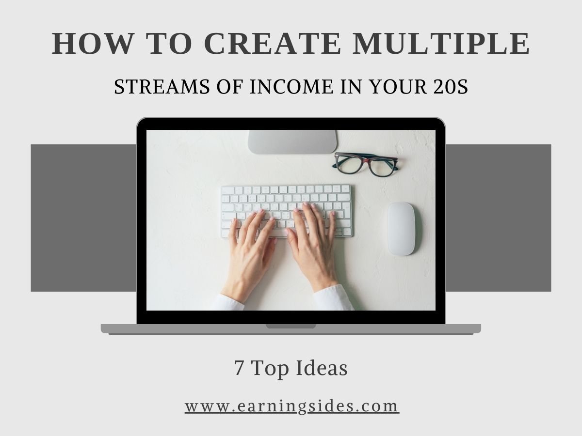 How to Create Multiple Streams of Income in Your 20s