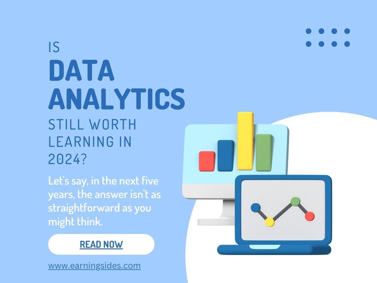 Is Data Analytics Still Worth