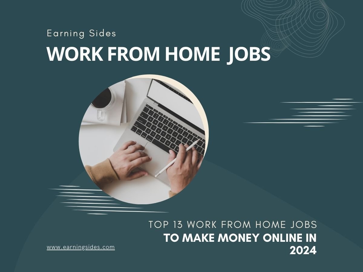 Work From Home Jobs To Make Money Online