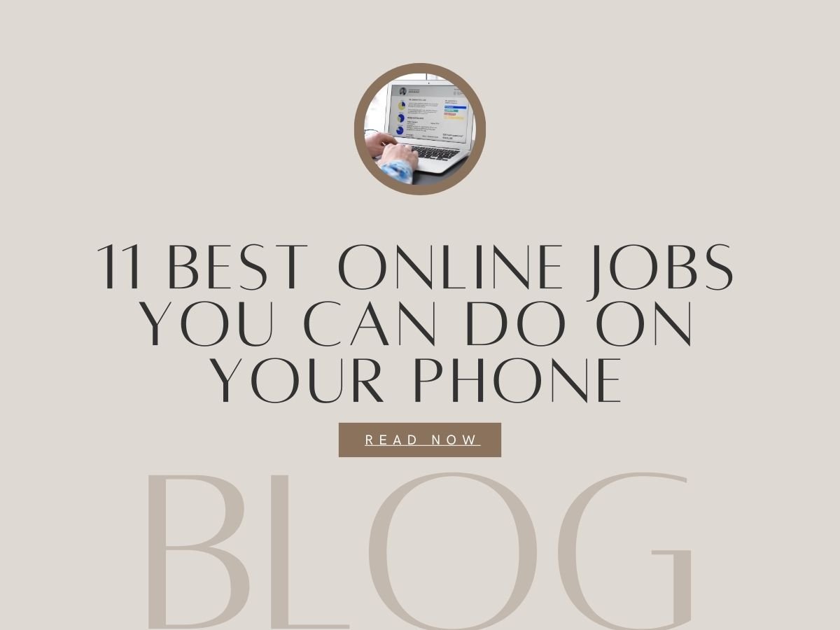 Online Jobs You Can Do On Your Phone