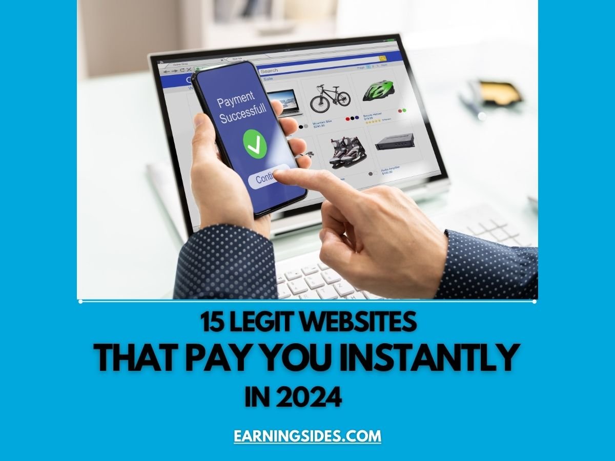 Websites That Pay You Instantly