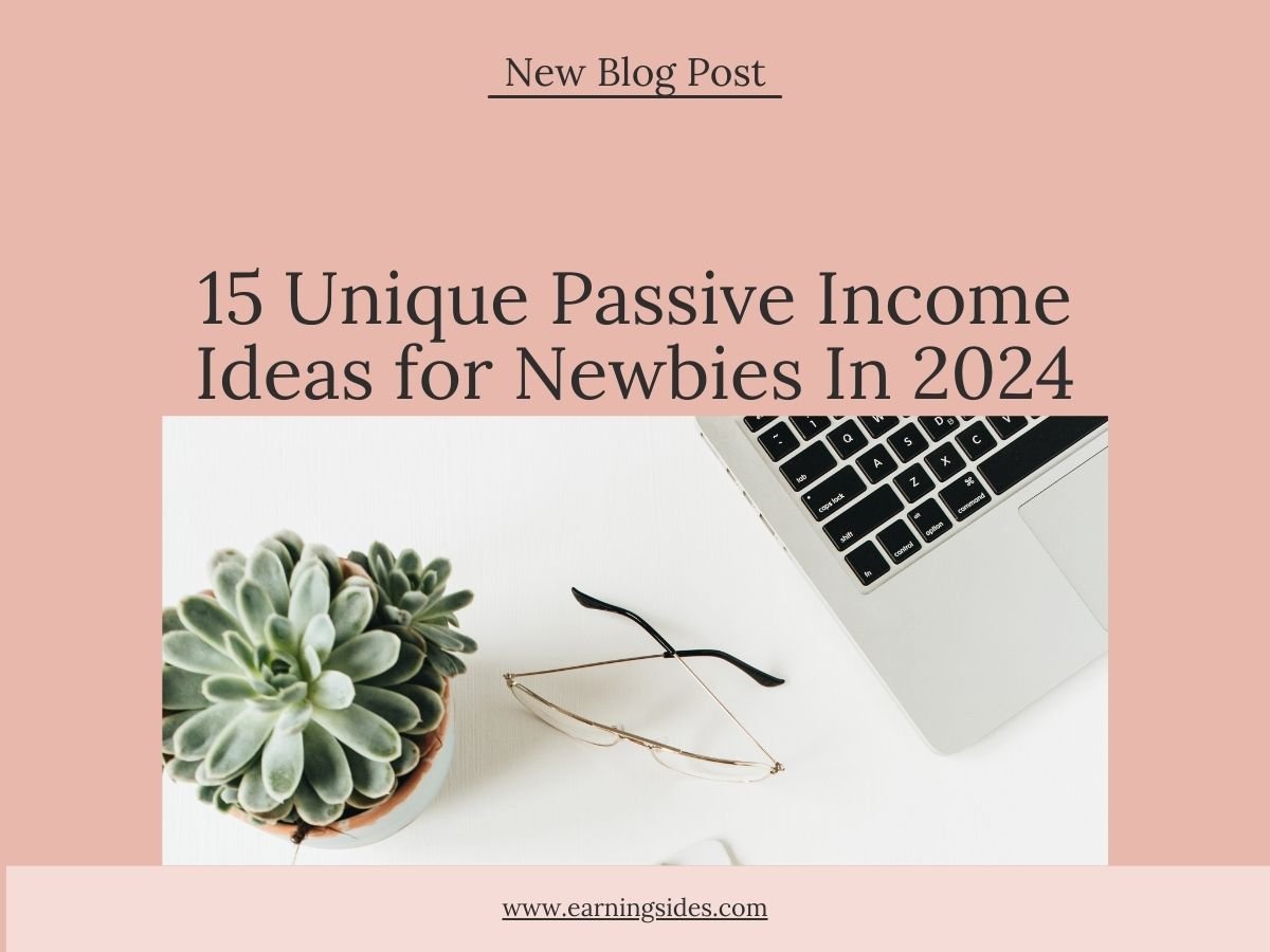 Unique Passive Income Ideas