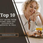 Top 10 Best Work From Home Jobs